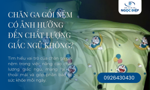 Chăn Ga Gối Nệm Có Ảnh Hưởng Đến Chất Lượng Giấc Ngủ Không?