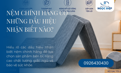 Nệm Chính Hãng Có Những Dấu Hiệu Nhận Biết Nào?