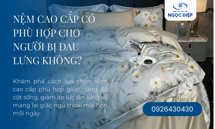 Nệm Cao Cấp Có Phù Hợp Cho Người Bị Đau Lưng Không?